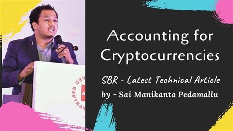 Free news and tips about studying for acca, cima, cat and dipifr to help you pass your exams. Accounting for Cryptocurrencies | SBR | ACCA | Technical ...
