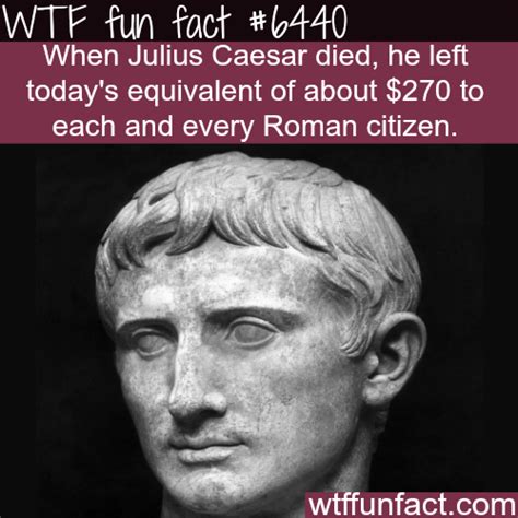 Julius Caesar Wt Fun Facts Fun Facts Wtf Fun Facts Rome History
