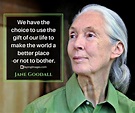 30 Jane Goodall Quotes: Compassion is Language - SayingImages.com ...