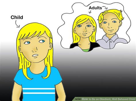 3 Ways To Be An Obedient Well Behaved Child Wikihow