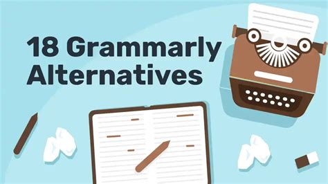 Grammarly Alternatives 18 Spelling And Grammar Tools For Any Budget