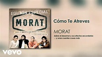 Morat - Cómo Te Atreves (Versión Acústica) - YouTube
