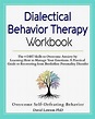 Dialectical Behavior Therapy Workbook, David Lawson Phd | 9781080269372 ...