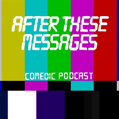 After These Messages Listen Via Stitcher For Podcasts