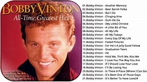 Bobby Vinton Greatest Hits Full Album - The Best Songs Of Bobby Vinton ...