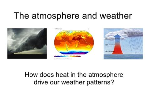 The Atmosphere And Weather