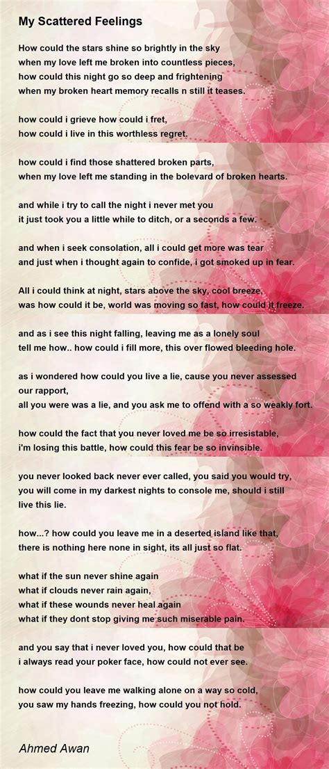 My Scattered Feelings My Scattered Feelings Poem By Ahmed Awan