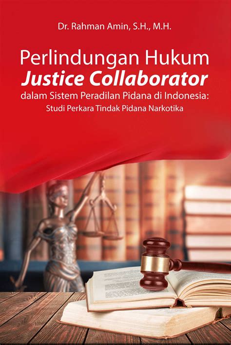 buku perlindungan hukum justice collaborator dalam sistem peradilan