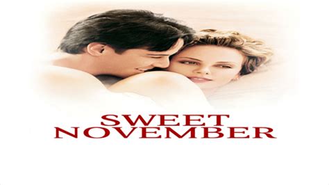 فيلم Sweet November 2001 مترجم موقع فشار