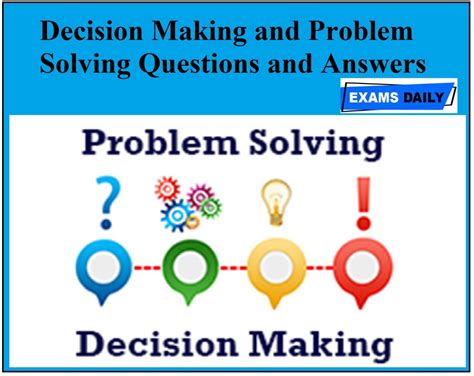 Decision Making And Problem Solving Questions And Answers