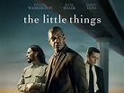The Little Things: Trailer 1 - Trailers & Videos - Rotten Tomatoes