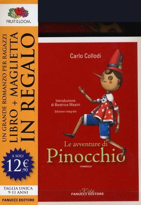 Le Avventure Di Pinocchio Ediz Integrale Con Gadget Carlo Collodi