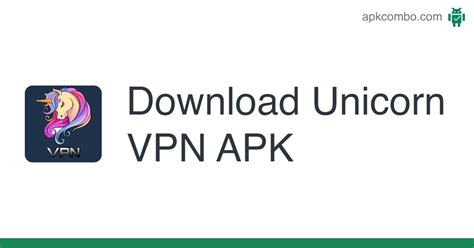 Unicorn Vpn Apk Android App Free Download