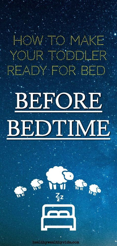 How To Get Your Toddler Ready For Bed Before Bedtime # ...