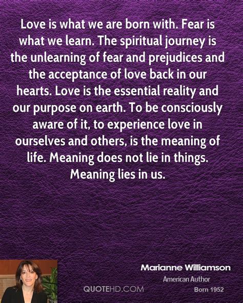We're born with our portion, and if we love and are not loved enough in return, it's depleted. Marianne Williamson Quotes | QuoteHD