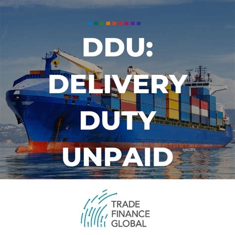 Ddu Incoterm® Delivery Duty Unpaid Tfg Incoterms® 2020 Rules Guide