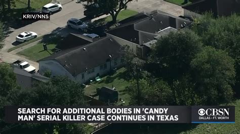 Search For Additional Bodies In Candy Man Serial Killer Case Continues In Texas Youtube