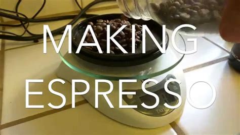 Making Espresso Youtube