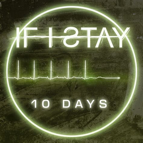 If I Stay 10 Days Single Dryland Records