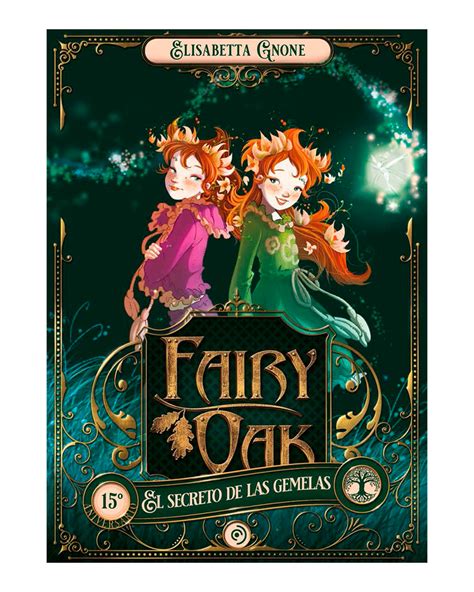 Fairy Oak 1 El Secreto De Las Gemelas Libros Etiqueta