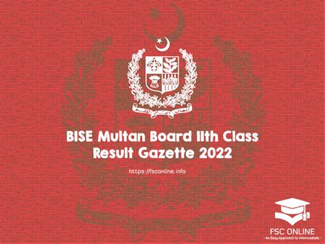 Bise Multan Board 11th Class Result Gazette 2022
