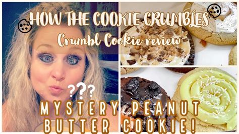 How The Cookie Crumbles Crumbl Cookie Reviewmystery Peanut Butter Cookie Youtube