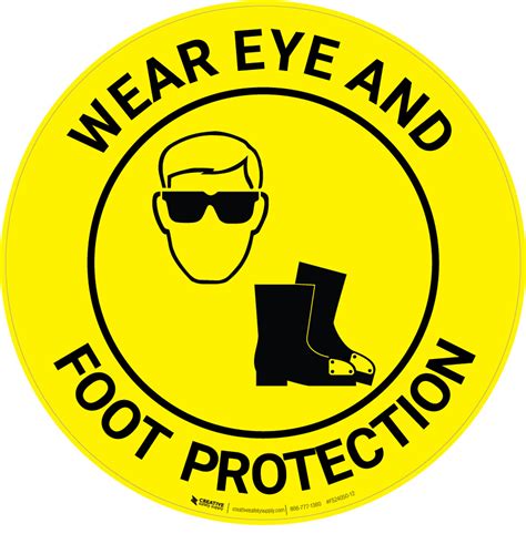 Wear Eye And Foot Protection Floor Sign Creative Safety Supply