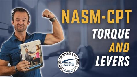 Learn Nasm Biomechanics Torque And Lever Systems Nasm Cpt 7th