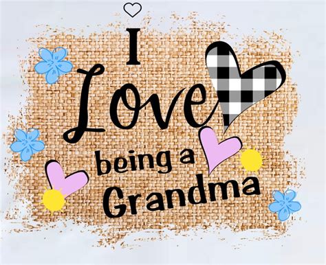 I Love Being A Grandma Etsy