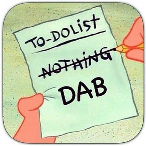 pin by stoner motivation on cartoons love weed dab dab on em funny quotes