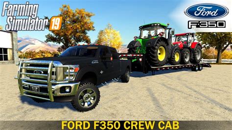 Farming Simulator 19 Ford F350 Crew Cab Truck Youtube