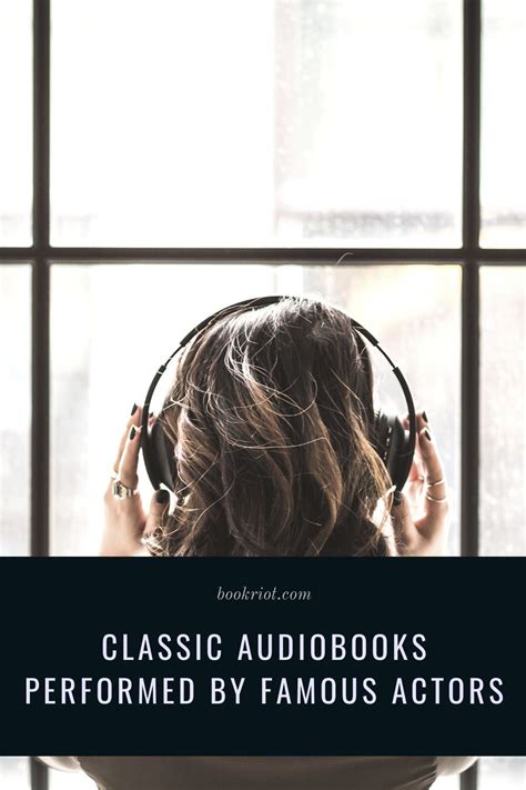 5 Classic Audiobooks Narrated By Famous Actors