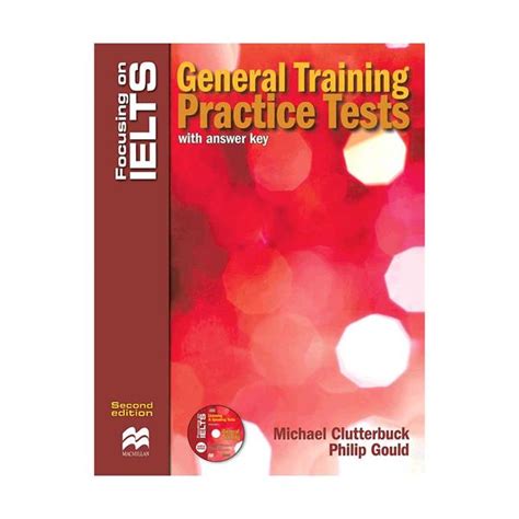 Focusing On Ielts General Training Practice Tests 2nd Edition Book For
