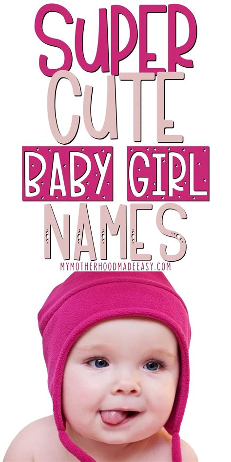 Don T Miss Out On Seeing These Amazing Cute Baby Girl Names Babynames