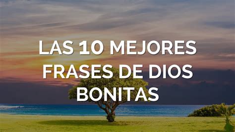 Frases De Dils 130 Frases De Dios Para Reflexionar Cortas Y Bonitas