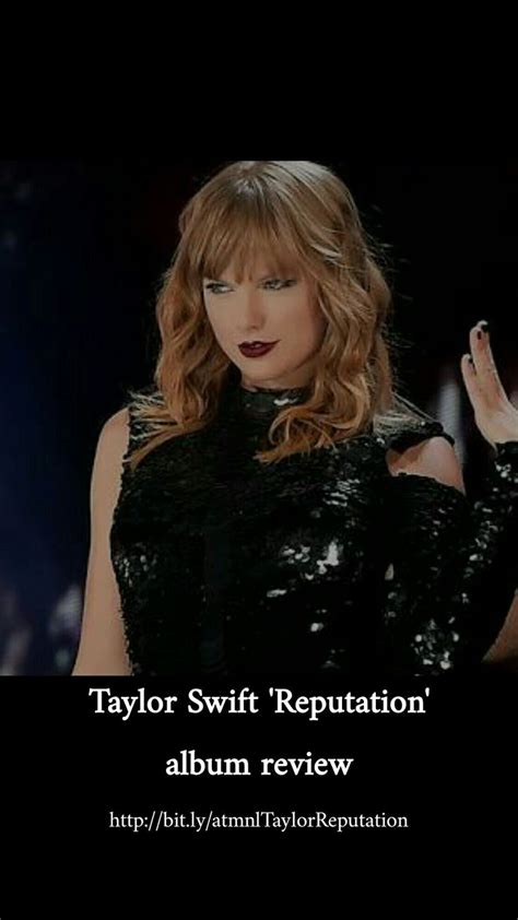 Taylor Swift Reputation Album Review Taylor Swift Reputation Album