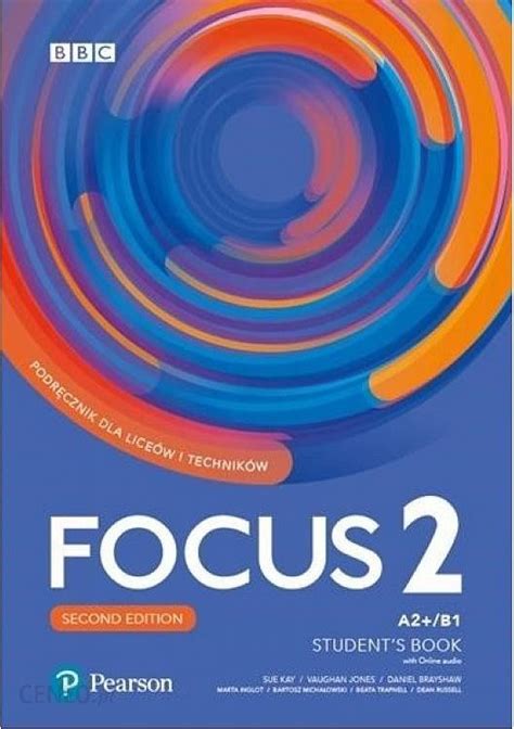 Focus 2 Second Edition ćwiczenia Odpowiedzi - Nauka angielskiego Focus Second Edition 2 Students Book + Digital