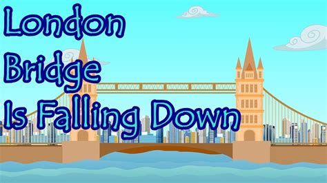 London Bridge Is Falling Down With Lyrics Animated Nursery Rhymes
