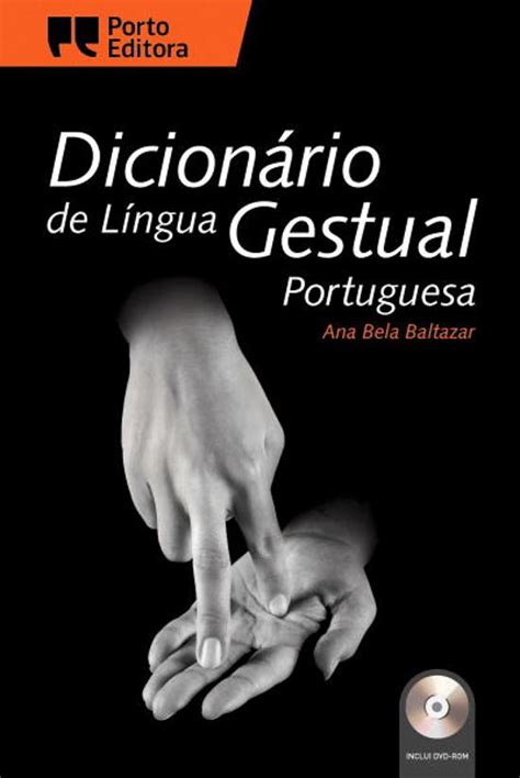 Dicionário De Língua Gestual Portuguesa De Ana Bela Baltazar Livro Wook