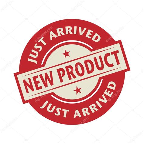 Stamp or label with the text New Product, Just Arrived Stock Vector ...