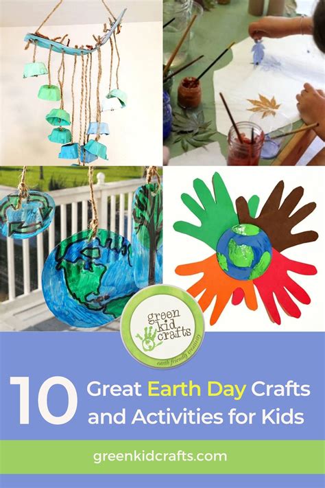 10 Great Earth Day Crafts And Activities For Kids Green Kid Crafts