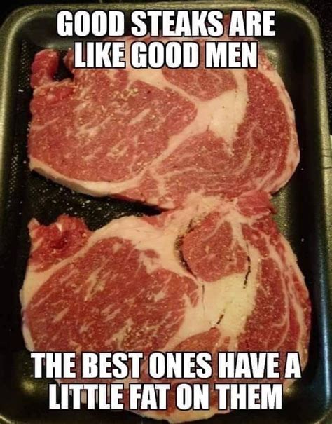 Lol 😂 It’s True Best Steak Steaks Quotes Steak