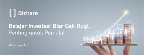 Belajar Investasi Biar Gak Rugi Penting Untuk Pemula