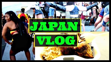 japan vlog 2017 one love jamaica festival tokyo youtube