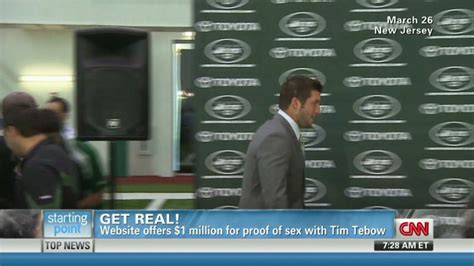 Get Real Website Offers 1 Million For Proof Of Sex With Tim Tebow Cnn
