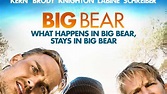 Big Bear (2017) - TrailerAddict