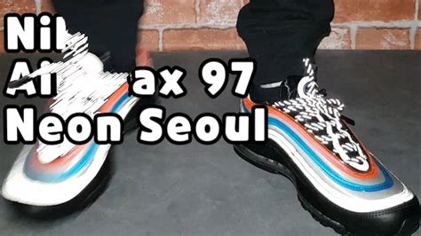 Nike Air Max 97 Neon Seoul Unboxingnike Air Max 97 On Air Seoul On