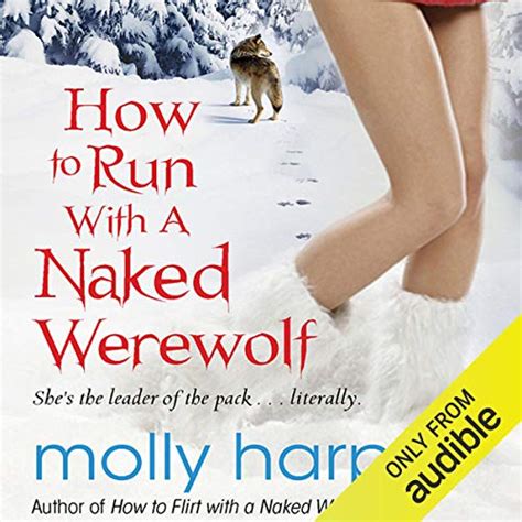 Amazon Com How To Flirt With A Naked Werewolf Audible Audio Edition Molly Harper Amanda