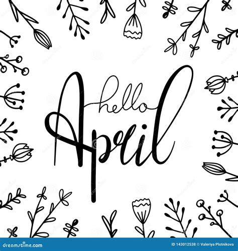 Hello April Hand Drawn Lettering With Doodle Flowers Brush Calligraphy