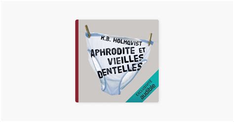 Aphrodite Et Vieilles Dentelles On Apple Books